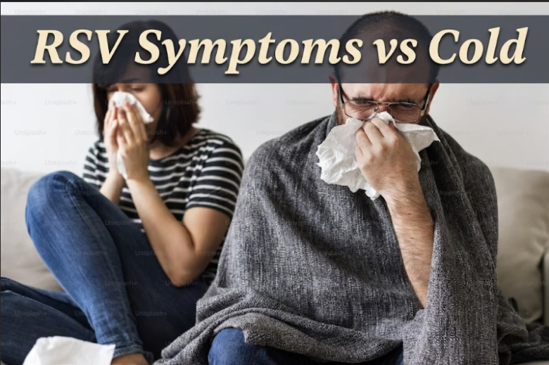 RSV Symptoms vs Cold: How to Tell Them Apart Fast